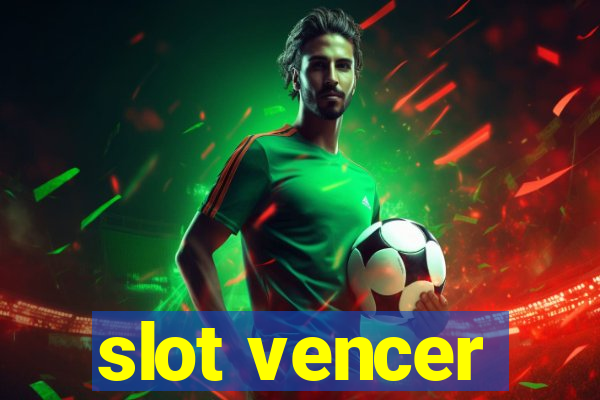 slot vencer