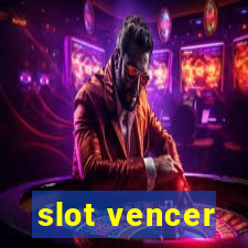 slot vencer