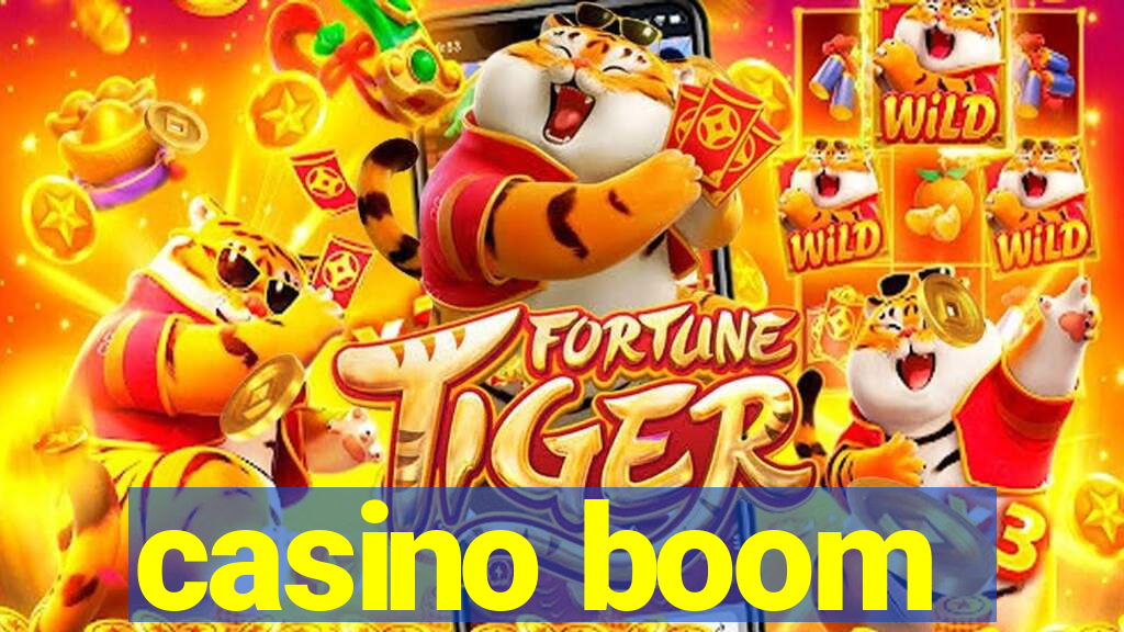 casino boom