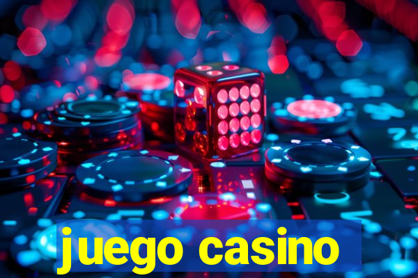 juego casino