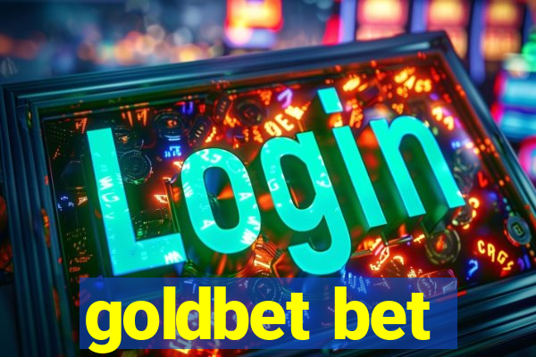 goldbet bet