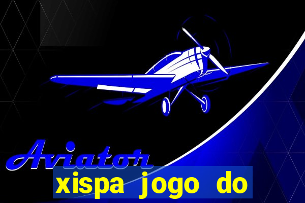 xispa jogo do bicho tabela