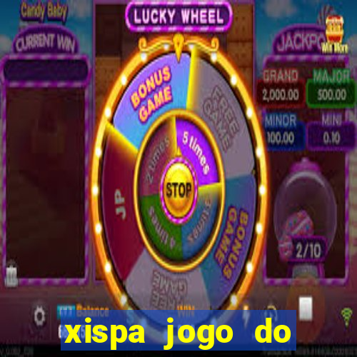 xispa jogo do bicho tabela