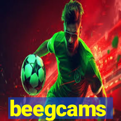 beegcams