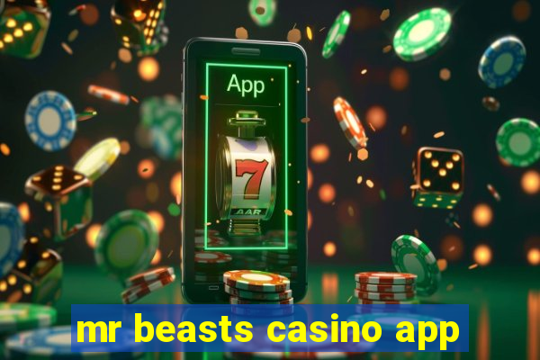 mr beasts casino app