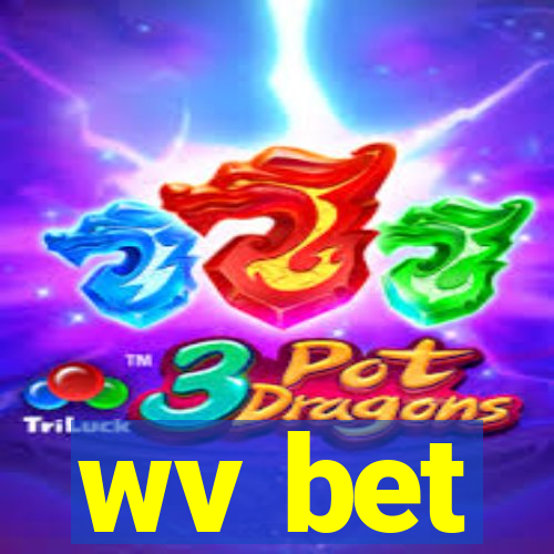 wv bet