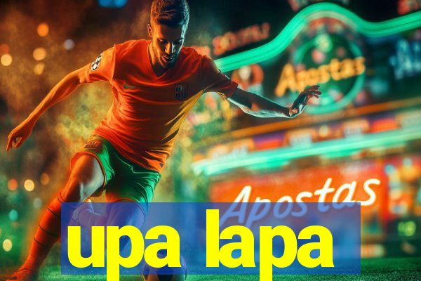 upa lapa