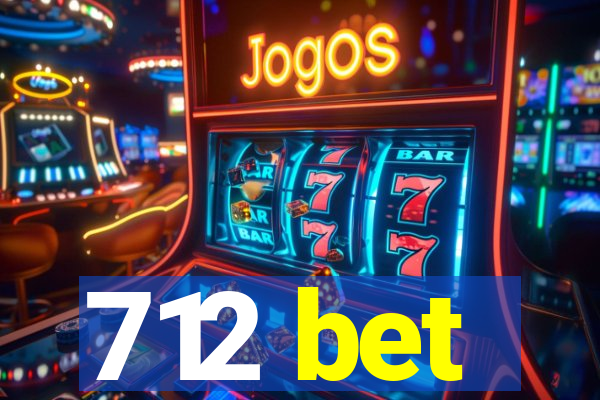 712 bet