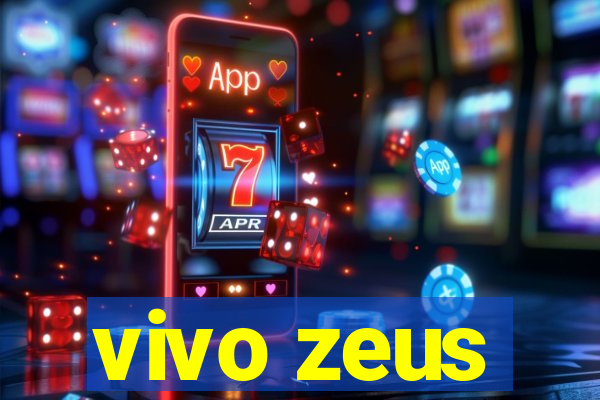 vivo zeus