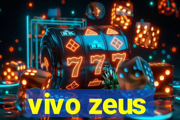 vivo zeus