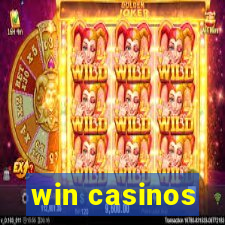 win casinos