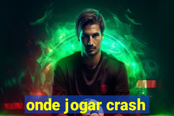 onde jogar crash