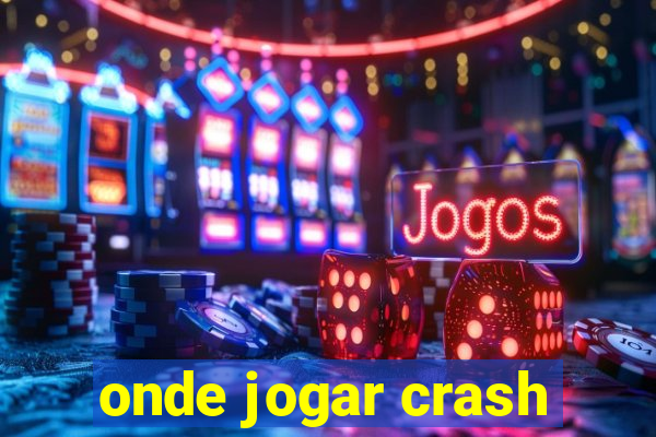 onde jogar crash