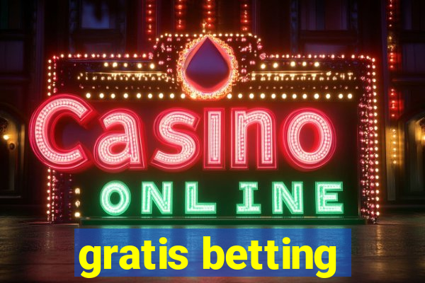 gratis betting