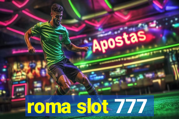 roma slot 777