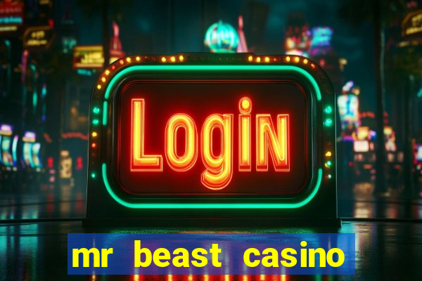 mr beast casino paga mesmo