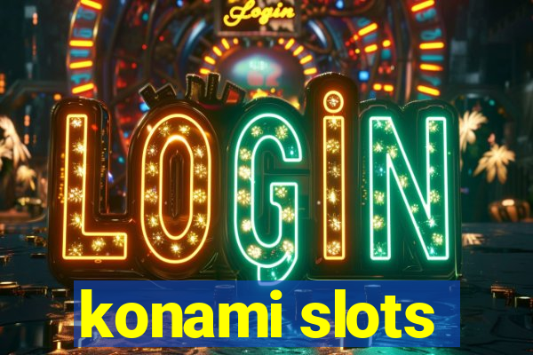 konami slots