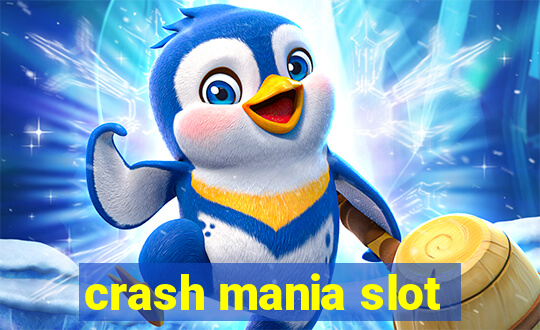 crash mania slot