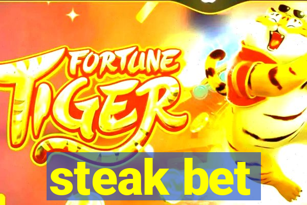 steak bet