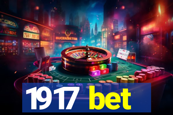 1917 bet