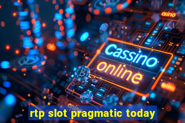 rtp slot pragmatic today