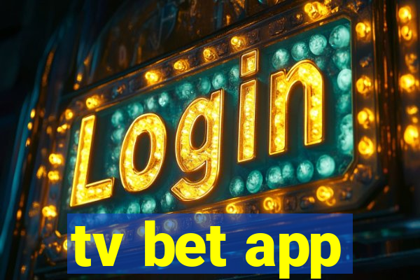 tv bet app