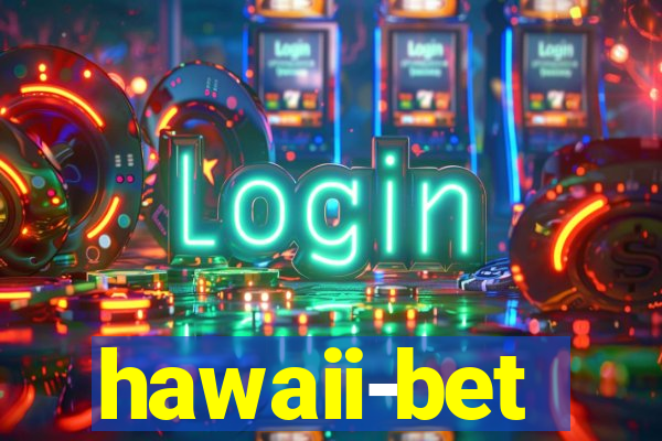 hawaii-bet