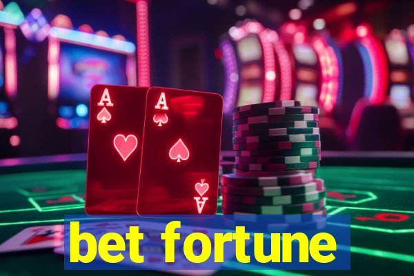 bet fortune