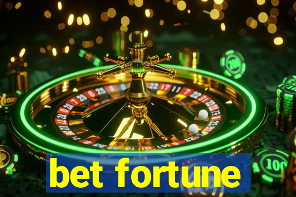 bet fortune