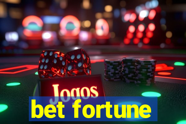 bet fortune