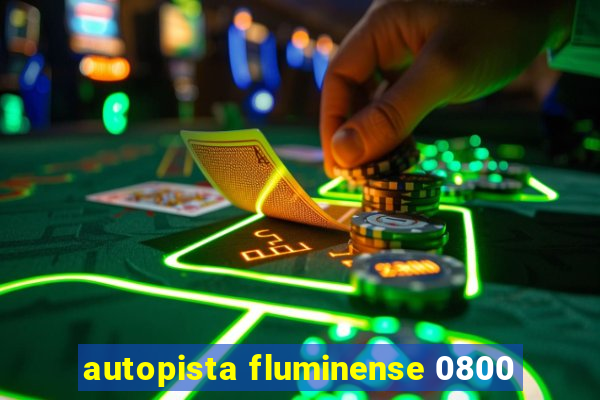 autopista fluminense 0800