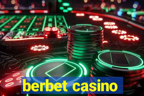 berbet casino