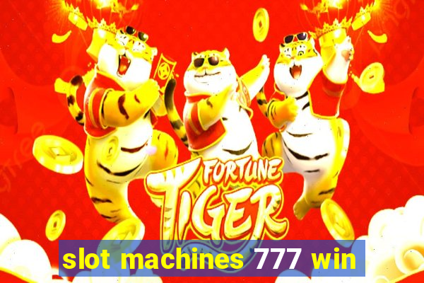 slot machines 777 win