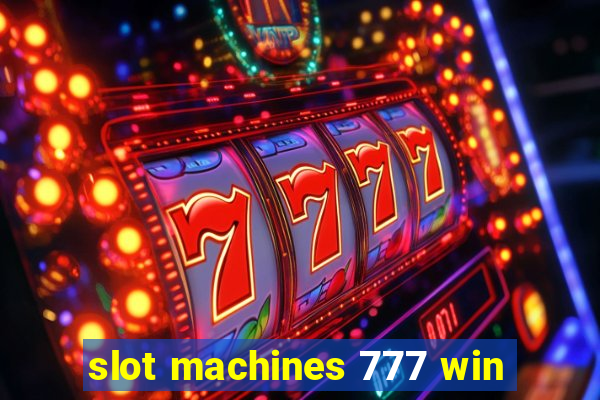 slot machines 777 win