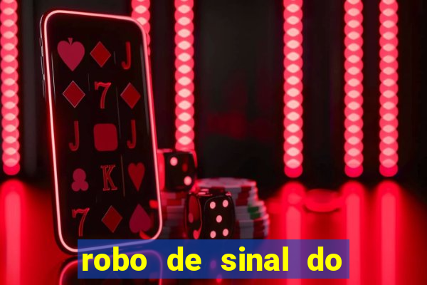 robo de sinal do fortune tiger