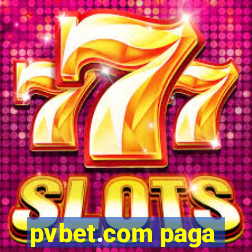 pvbet.com paga