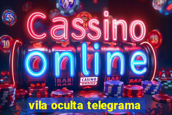 vila oculta telegrama