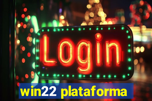 win22 plataforma