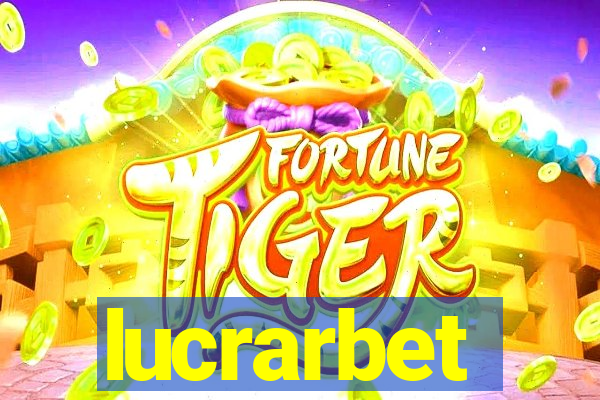 lucrarbet