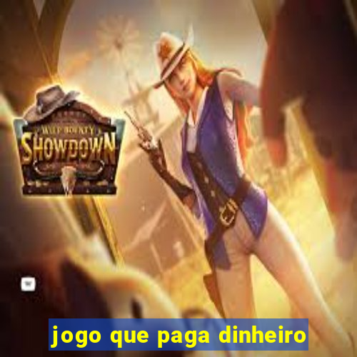 jogo que paga dinheiro