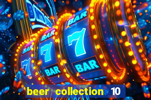 beer collection 10 lines slot free play