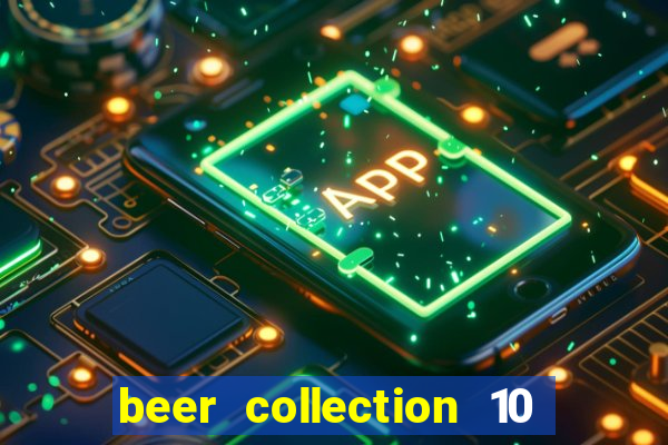 beer collection 10 lines slot free play