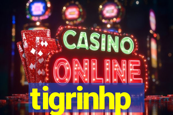 tigrinhp