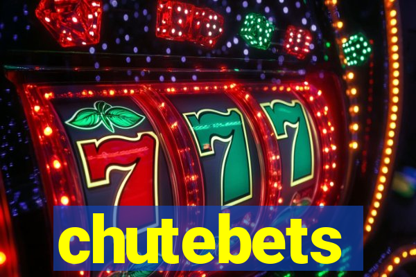 chutebets