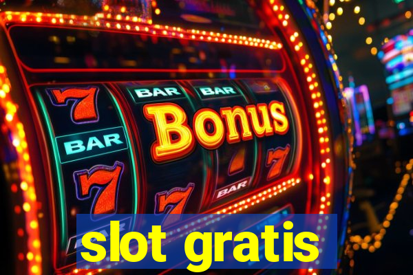 slot gratis