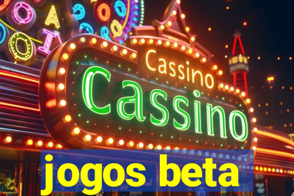 jogos beta