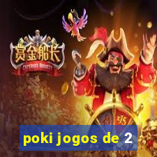 poki jogos de 2