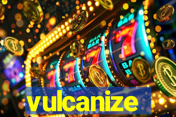 vulcanize