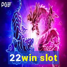 22win slot