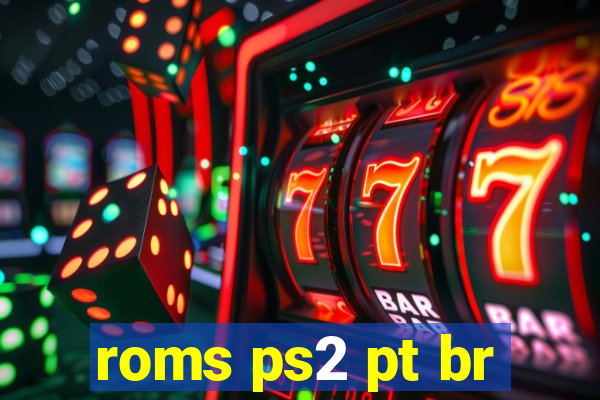 roms ps2 pt br